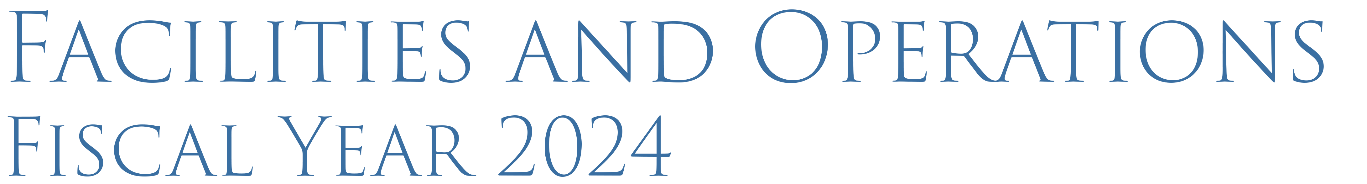 Facilities and Operations Fiscal Year 2024 Annual Report logo